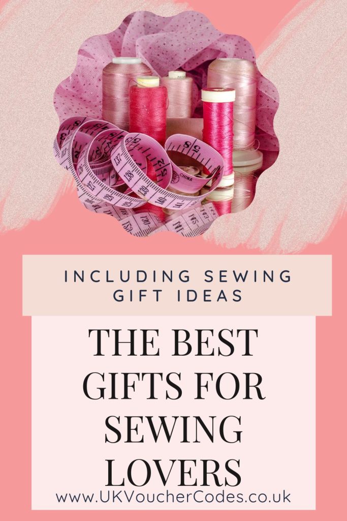 These are the best gifts for sewing lovers. If you have a sewer in your life and they are hard to buy for then use our list here to help by Laura at UKVoucherDeals.co.uk